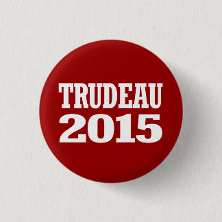 Trudeau 2015 pinback button