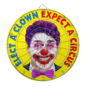 Trudeau clown face, elect a clown expect a circus dart board