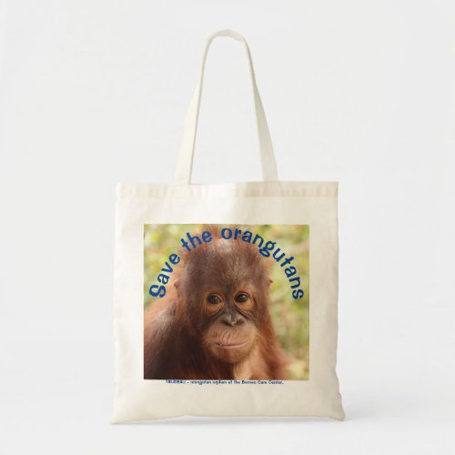 Trudeau Orangutan Baby Orphan Borneo Wildlife Tote Bag