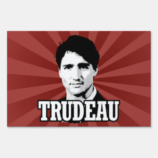 Trudeau Yard Sign