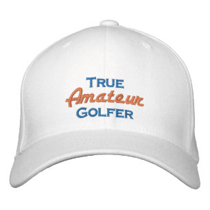 True Amateur Golfer Embroidered Baseball Cap