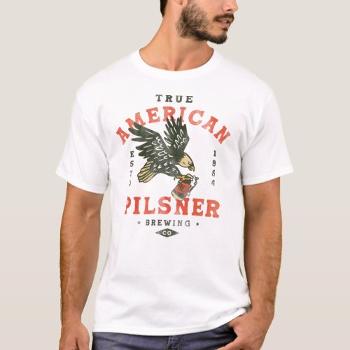 True American Pilsner Brewing Co Cool Retro Beer T_Shirt