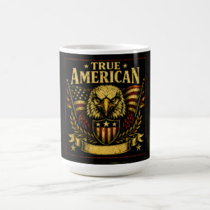 True American – Proud Patriot Pride Bold Coffee Mug