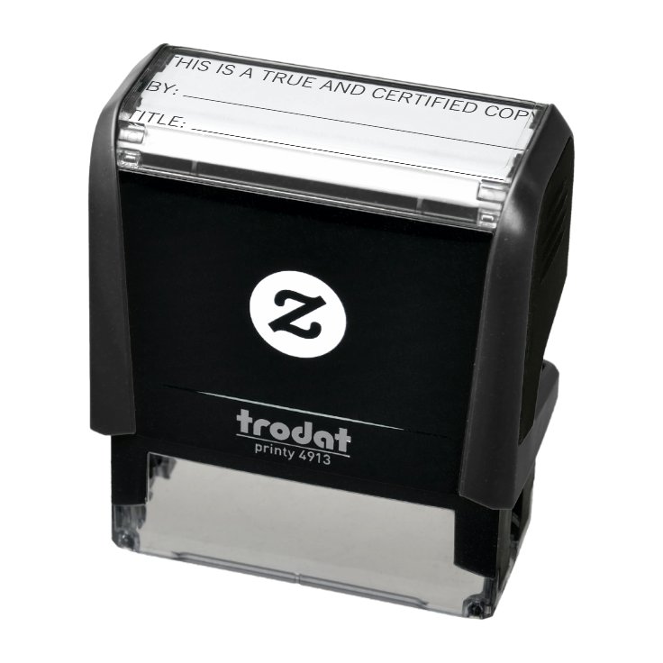 True and Certified Copy Self-inking Stamp | Zazzle