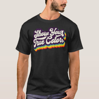 True Colors T-Shirt