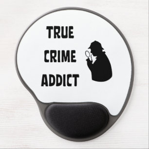 True crime addict gel mouse pad