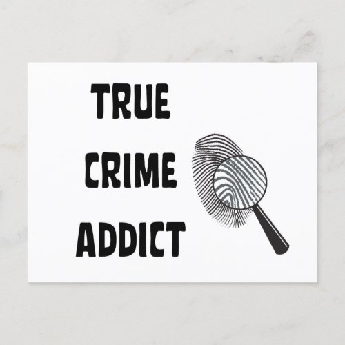 True crime addict postcard