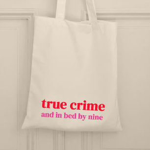 True crime and in bed by nine tote bag