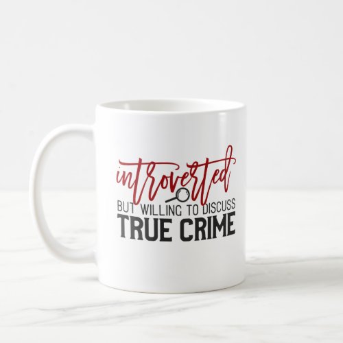 true crime coffee mug