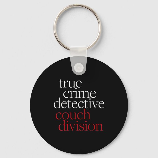 True Crime Detective Couch Di Fun Crime Fan Introv Keychain (Front)