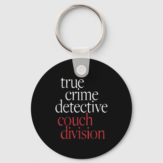 True Crime Detective Couch Di  Keychain (Front)