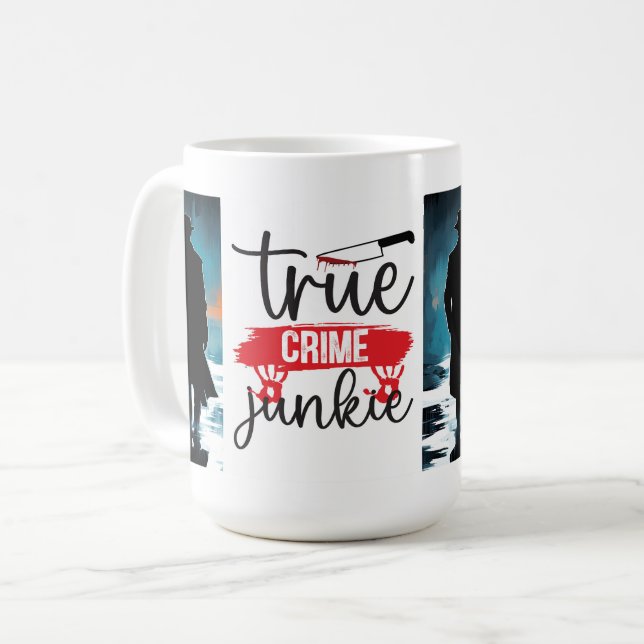 True crime junkie coffee mug (Front Left)