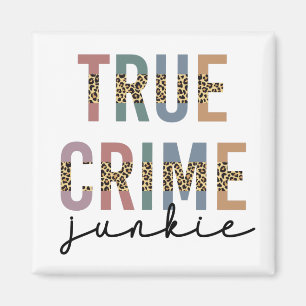 True Crime Junkie Murder Crime Shows Lover Magnet