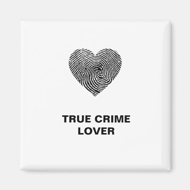 True Crime Lover Magnet (Front)
