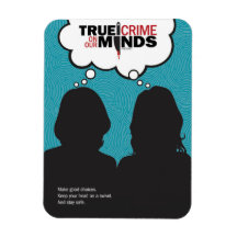 True Crime on Our Minds Flexible