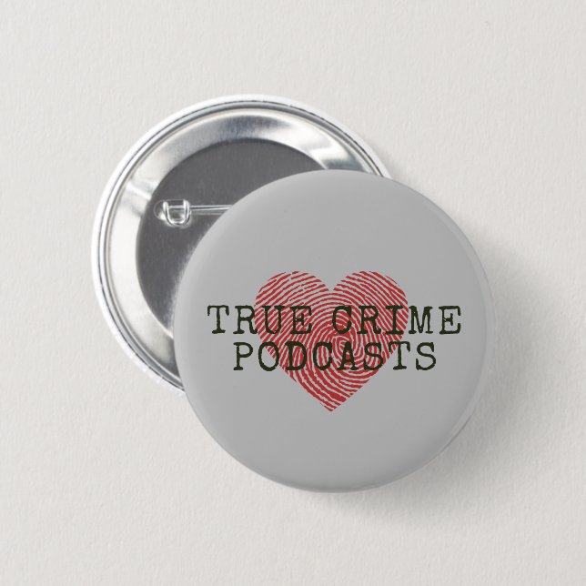 True Crime Podcast Lover  Button (Front & Back)