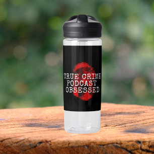 True Crime Podcast Obsessed Water Bottle