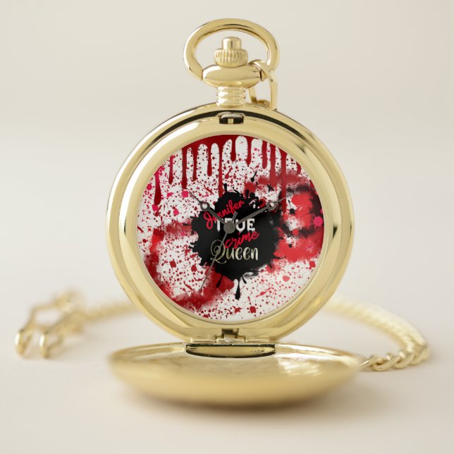 True Crime Queen Personalized   Pocket Watch (Inside)