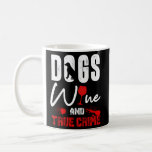 True Crime Wine Dog True Crime Coffee Mug