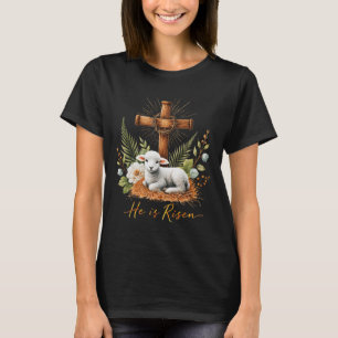 True Easter He Is Risen Lamb Crown Of Thorn Cross T-Shirt
