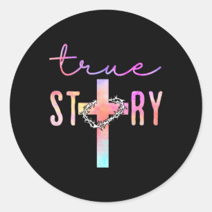 True Easter Story Christian Jesus Resurrection Rel Classic Round Sticker