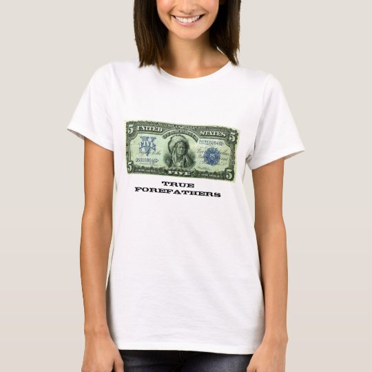 True Forefathers T-Shirt