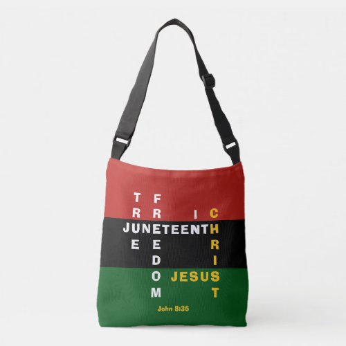 TRUE FREEDOM IN CHRIST Christian Juneteenth Crossbody Bag