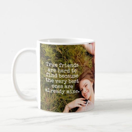 True Freinds Personalized Photo Coffee Mug