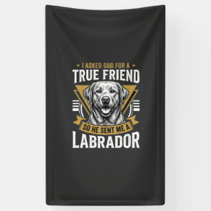 True Friend Labrador Dog Banner