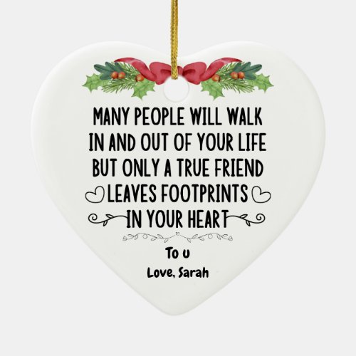 true friend leaves footprints in your heart  ceramic ornament