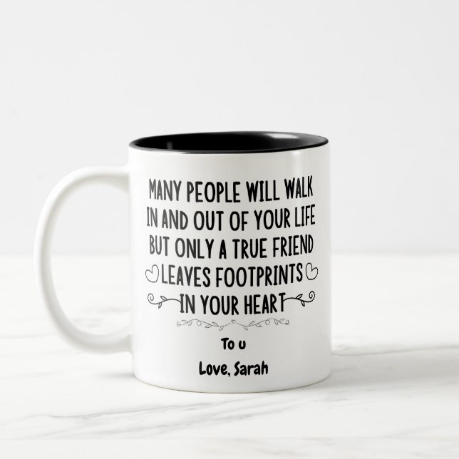 true friend leaves footprints in your heart  Two-Tone coffee mug (Left)