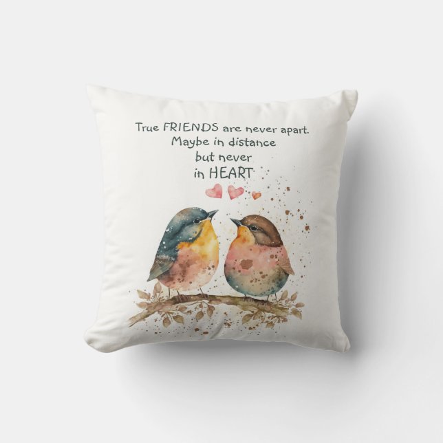 True friends are never apart, maybe in distance throw pillow (Front)
