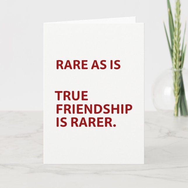 True Friendship Is Rare Card (Front)
