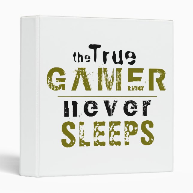 True Gamer Never Sleeps Funny Gamer Album 3 Ring Binder (Front/Spine)