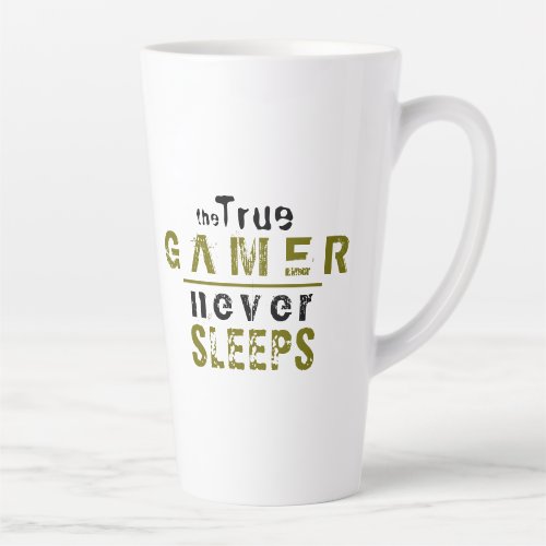 True Gamer Never Sleeps Typography Gamer  Latte Mug - True Gamer Never Sleeps Typography Gamer Latte Mug. A perfect mug for a true gamer. The funny typography is green and black. For people who love playing video games and computer games. This mug is a great gift idea for a real gamer.