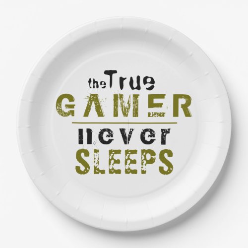 True Gamer Never Sleeps Typography Gamer  Paper Plates