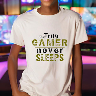 True Gamer Never Sleeps Typography Gamer T-Shirt