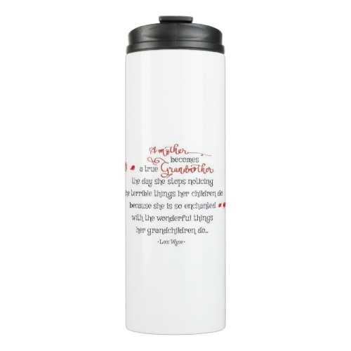 True Grandmother Quote Red Flower Petals White Thermal Tumbler