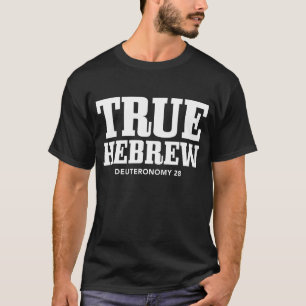 True Hebrew Israelite Deuteronomy 28 Israel Pride T-Shirt
