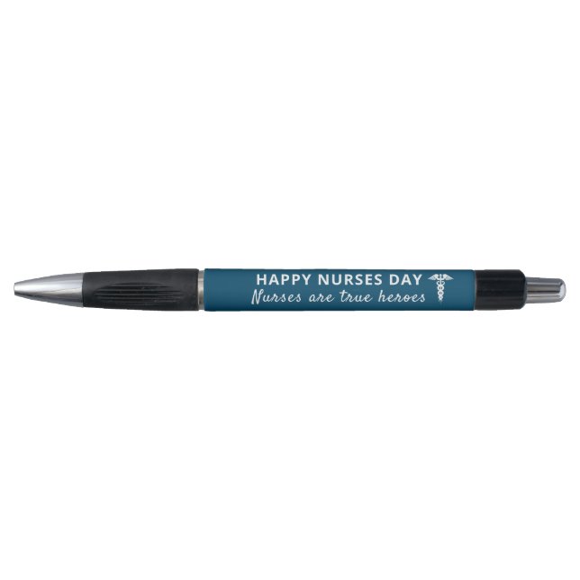 True Heroes Happy Nurses Day Medical Caduceus Pen (Front)