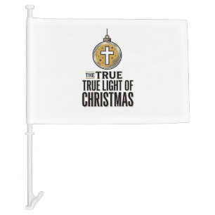 True Light of Christmas Vintage Christian Ornament Car Flag