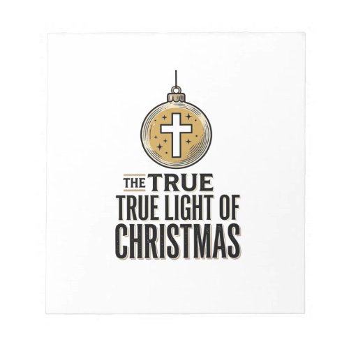 True Light of Christmas Vintage Christian Ornament Notepad