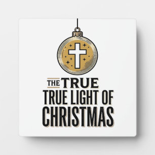 True Light of Christmas Vintage Christian Ornament Plaque