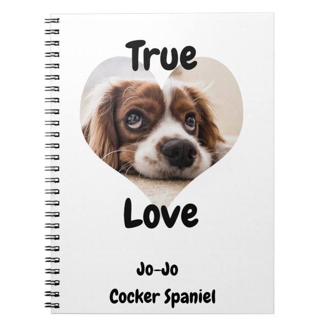 True Love Dog  Notebook (Front)