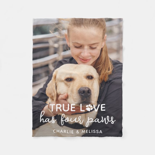 True Love Has Paws Custom Pet Dog Lover Photo Fleece Blanket