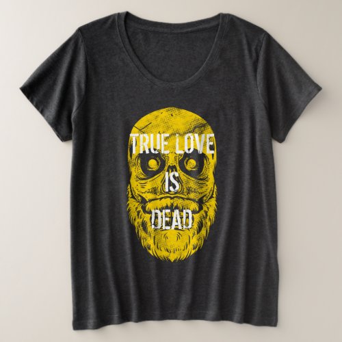 True Love Is Dead Big Yellow Bearded Skull Plus Size T_Shirt