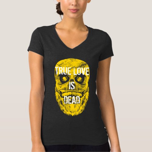 True Love Is Dead Big Yellow Bearded Skull T_Shirt