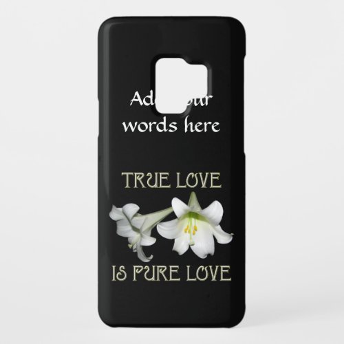 True Love is Pure Love White Easter Lilies Case_Mate Samsung Galaxy S9 Case