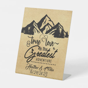 True Love is the Greatest Adventure Custom Sign