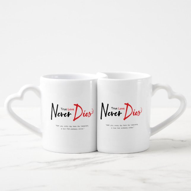 True love never dies coffee mug set (Front Nesting)